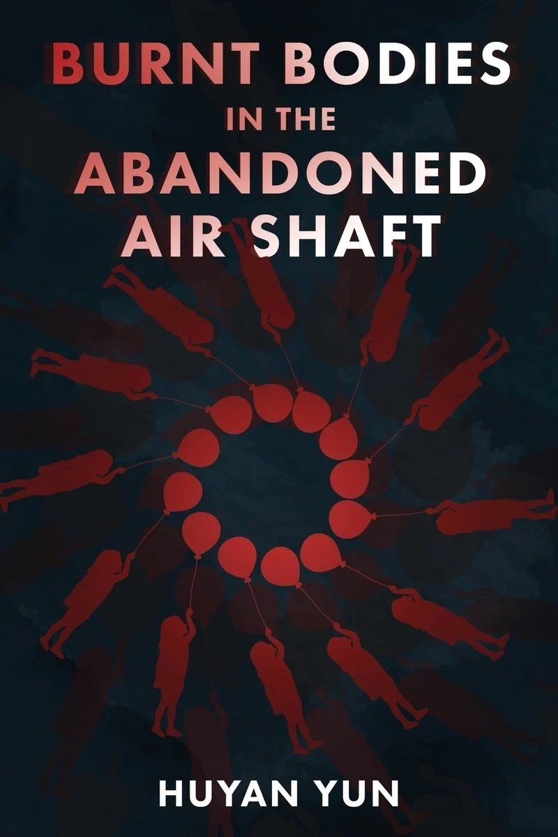 Burnt Bodies in the Abandoned Air Shaft by Huyan Yun, Legend Times