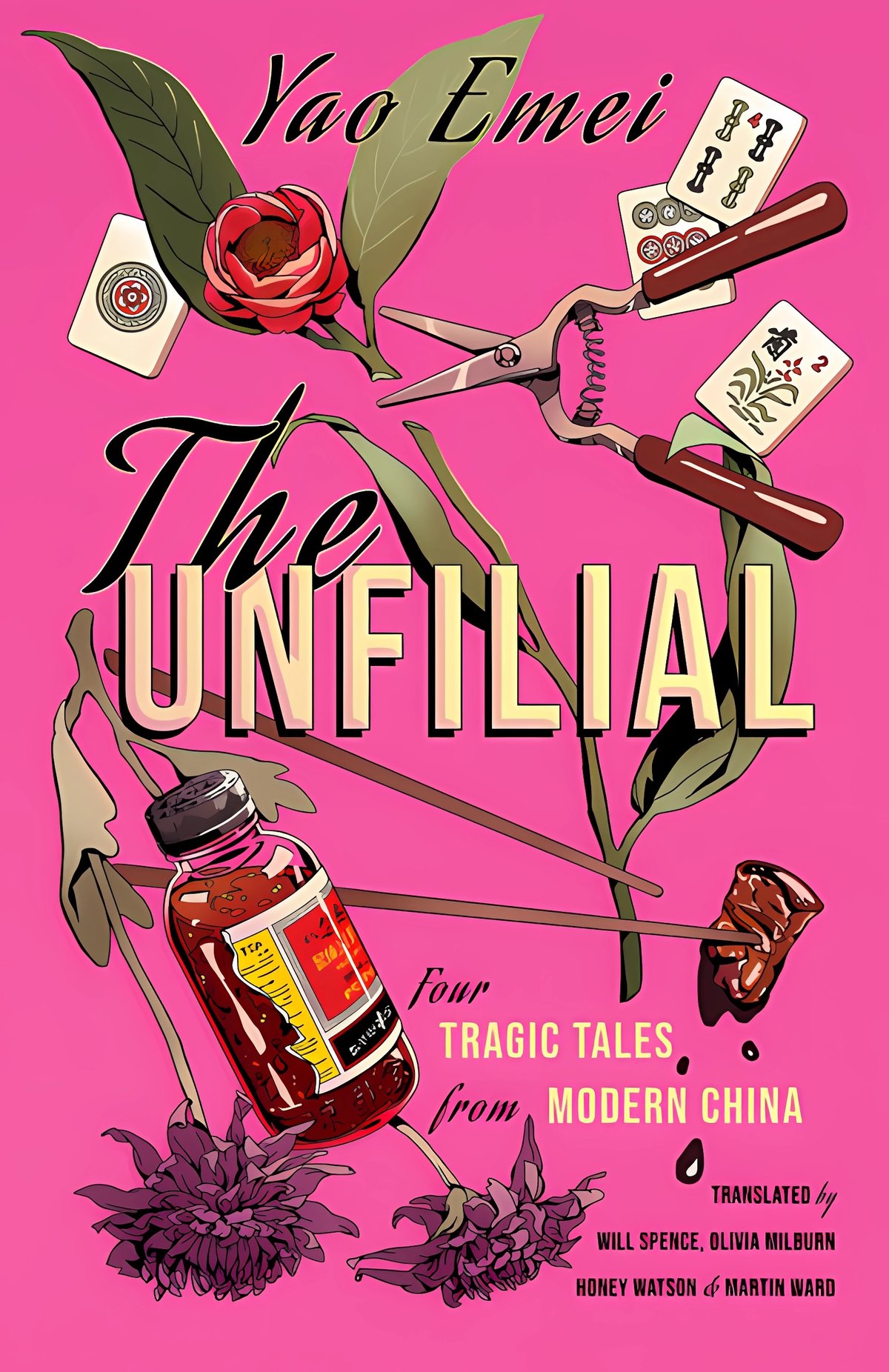 Book cover of The Unfilial by Yao Emei