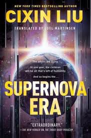 Book cover of Supernova Era by Cixin Liu. 