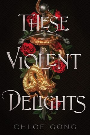 These Violent Delights book cover